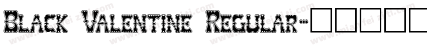 Black Valentine Regular字体转换